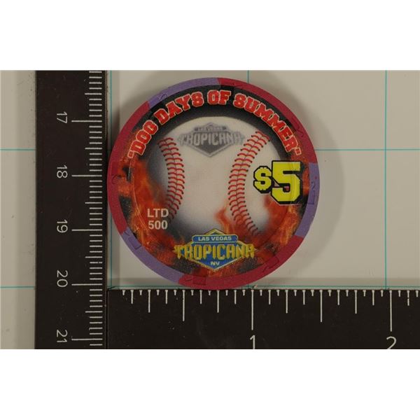 $5 TROPICANA CASINO CHIP "DOG DAYS OF SUMMER''