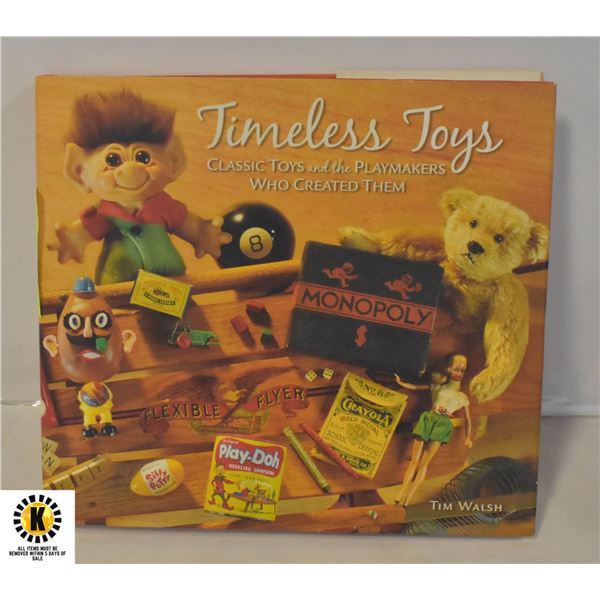 BOOK OF TIMELESS TOYS AND WHO CREATED THEM