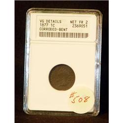 1877 INDIAN CENT- CERTIFIED