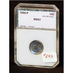 1999-P 20% OFF-CENTER DIME CERTIFIED MS-63