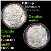 Image 1 : 1903-p Morgan Dollar $1 Grades Select+ Unc
