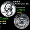 Image 1 : 1962-d Washington Quarter 25c Grades GEM Unc