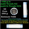 Image 1 : Bank Style Shotgun Uncirculated Jefferson 5c roll, 1981-p 40 pcs