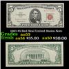1963 $5 Red Seal United States Note Grades Select AU