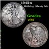 1945-s Walking Liberty Half Dollar 50c Grades vf++