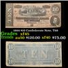 Image 1 : 1864 $10 Confederate Note, T68 Grades xf+