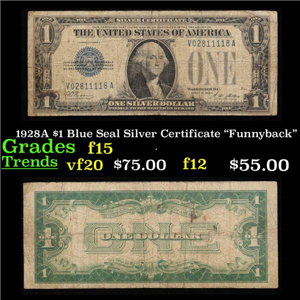1928A $1 Blue Seal Silver Certificate quot Funnyback quot Grades f  1928A $1 Blue Seal Silver Certificate quot Funnyback quot Grades f
