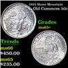 Image 1 : 1925 Stone Mountain Old Commem Half Dollar 50c Grades GEM+ Unc