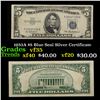 1953A $5 Blue Seal Silver Certificate Grades vf++