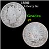 1890 Liberty Nickel 5c Grades g+