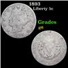 1893 Liberty Nickel 5c Grades g+