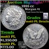 ***Auction Highlight*** 1891-cc Morgan Dollar $1 Graded ms63 PL Details BY SEGS (fc)