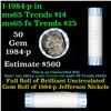 Image 1 : Bank Style Shotgun Uncirculated Jefferson 5c roll, 1984-p 40 pcs