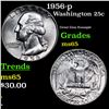 Image 1 : 1956-p Washington Quarter 25c Grades GEM Unc