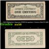 Image 1 : 1942 Philippines (Japanese WWII Occupation) 1 Centavo Note P# 102b Grades Choice AU/BU Slider