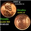 Image 1 : 1957-p Lincoln Cent 1c Grades GEM+ Unc RD