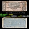 Image 1 : 1864 $10 Confederate Note, T68 Grades Select AU
