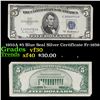 1953A $5 Blue Seal Silver Certificate Fr-1656 Grades vf++