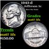1943-d Jefferson Nickel 5c Grades GEM++ 5fs