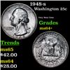 1948-s Washington Quarter 25c Grades Choice+ Unc