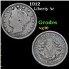1912 Liberty Nickel 5c Grades vg+
