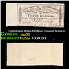 Confederate States $30 Bond Coupon Series 2 Grades Choice AU/BU Slider