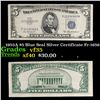 1953A $5 Blue Seal Silver Certificate Fr-1656 Grades vf++