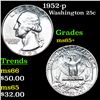 Image 1 : 1952-p Washington Quarter 25c Grades GEM+ Unc