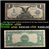 1899 "Black Eagle" $1 Silver Certificate Fr-233, Sig. Teehee & Burke Grades vf++