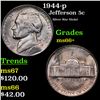1944-p Jefferson Nickel 5c Grades GEM++ Unc