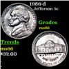 1986-d Jefferson Nickel 5c Grades GEM+ Unc
