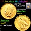 ***Auction Highlight*** 1907-p Gold Indian Eagle $10 Graded ms65 By SEGS (fc)