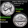Image 1 : 1986-d Jefferson Nickel Mint Error 5c Grades GEM++ Unc