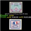 1944 France 10 Franc Note P# 116A Grades Choice AU/BU Slider