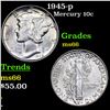 1945-p Mercury Dime 10c Grades GEM+ Unc
