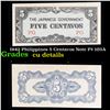 1942 Philippines 5 Centavos Note P# 103A Grades cu details