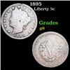 1895 Liberty Nickel 5c Grades g+