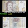 2006 Serbia 10 Dinara Note P# 46A Grades Gem CU