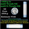 Image 1 : Bank Style Shotgun Uncirculated Jefferson 5c roll, 1959-p 40 pcs
