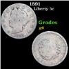 1891 Liberty Nickel 5c Grades g+