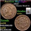 ***Auction Highlight*** 1813 Classic Head Large Cent 1c Graded au55+ By SEGS (fc)