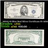 1953A $5 Blue Seal Silver Certificate Fr-1656 Grades vf++