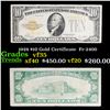 1928 $10 Gold Certificate  Fr-2400 Grades vf++