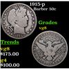 1915-p Barber Half Dollars 50c Grades vg, very good
