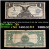 1899 "Black Eagle" $1 Silver Certificate Fr-233, Sig. Teehee & Burke Grades f+