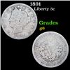 1891 Liberty Nickel 5c Grades g+