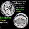 Image 1 : 1981-p Jefferson Nickel Mint Error 5c Grades GEM Unc