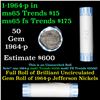 Image 1 : Bank Style Shotgun Uncirculated Jefferson 5c roll, 1964-p 40 pcs
