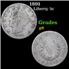 1891 Liberty Nickel 5c Grades g+