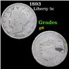 1893 Liberty Nickel 5c Grades g+